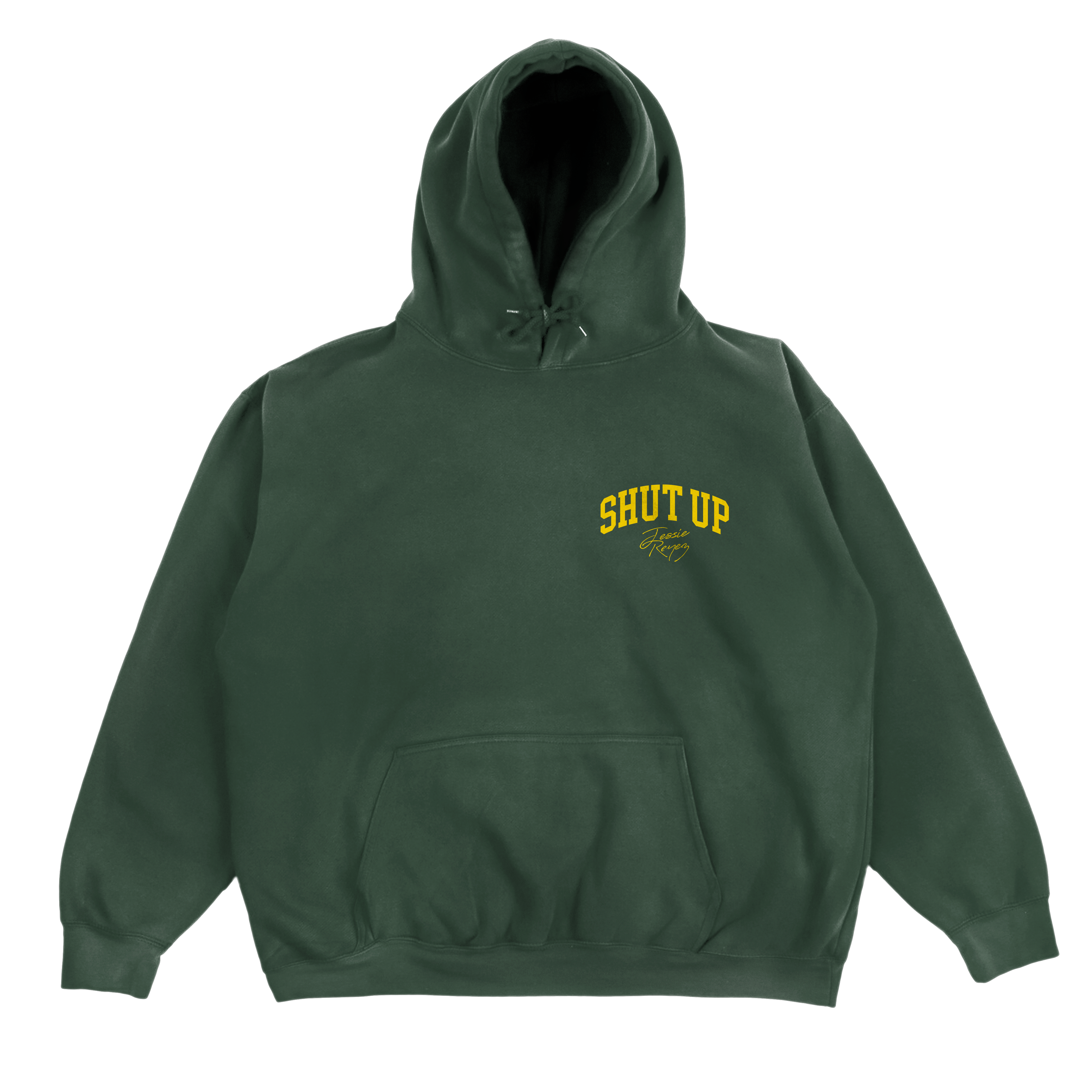 SHUT UP HOODIE, ALPINE GREEN – Jessie Reyez SHUT UP HOODIE, ALPINE GREEN – Jessie Reyez
