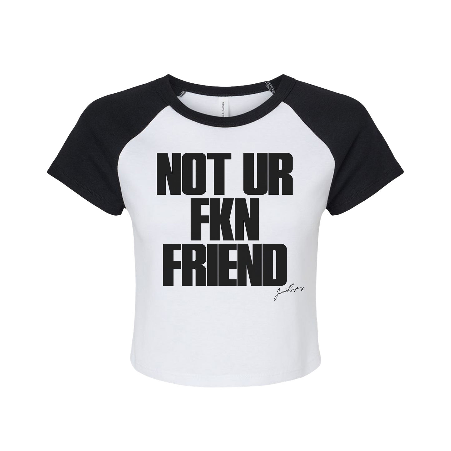 NOT UR FKN FRIEND Crop Baby Raglan Tee - White/Black