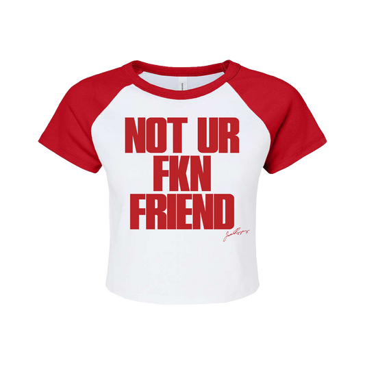 NOT UR FKN FRIEND Crop Baby Raglan Tee - White/Red
