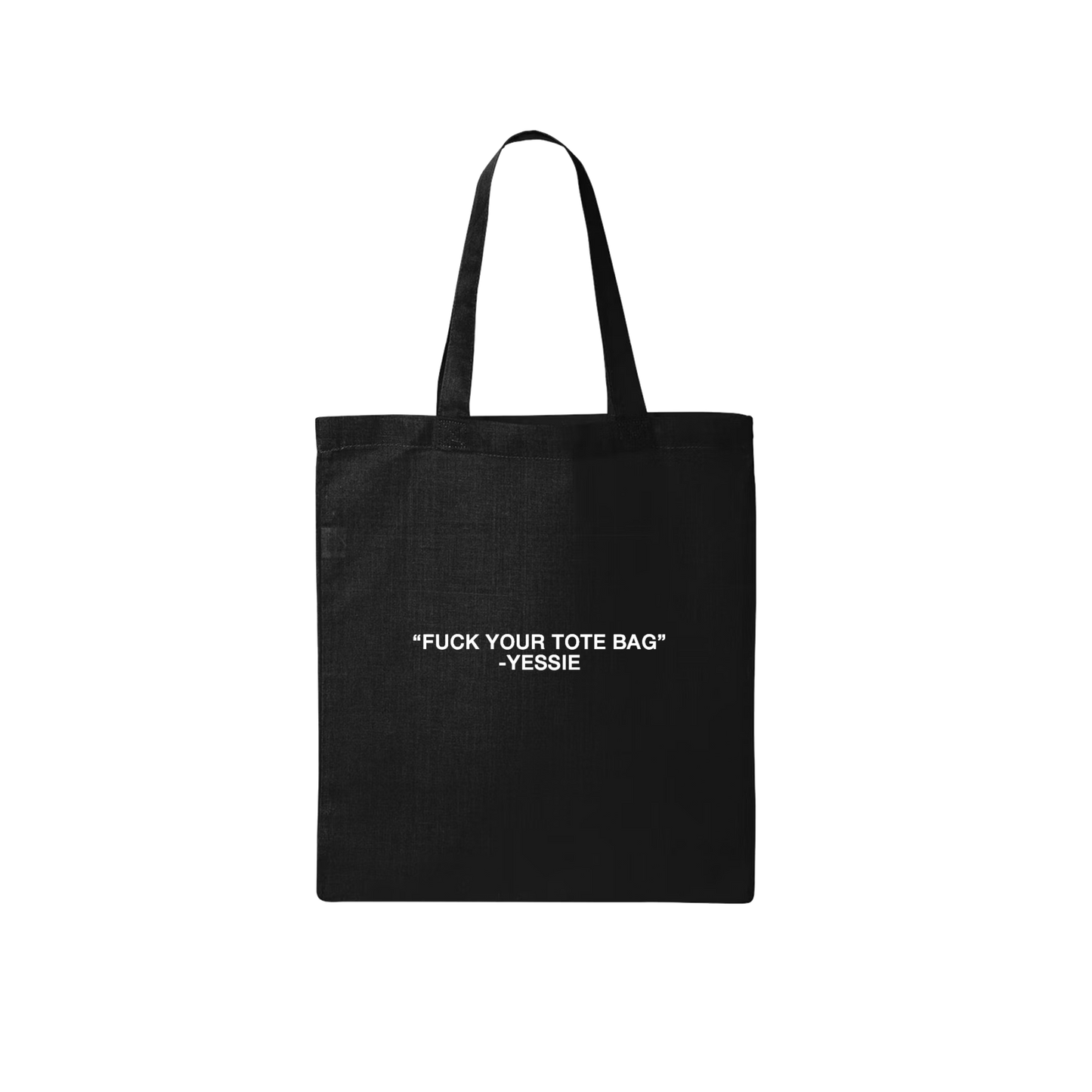 YESSIE F YOUR TOTE BAG